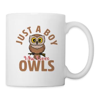 Just A Boy Who Loves Owls Night Owl Nocturnal Bird - Tasse - Weiß - Rechts