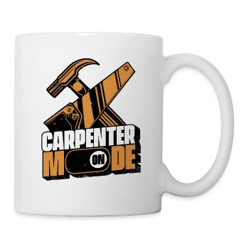 Carpenter Mode On Carpenter Wood Mechanic - Mug - white - Right