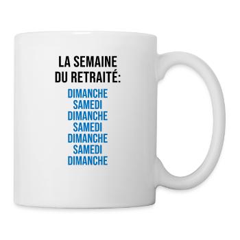 La Semaine du Retraité - Mug blanc - blanc - Droite