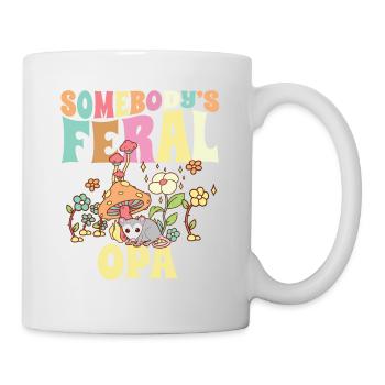 Somebody's Feral Opa German Grandfather Wild - Tasse - Weiß - Rechts