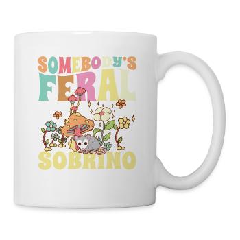 Somebody's Feral Sobrino Spanish Nephew Wild - Mug - white - Right