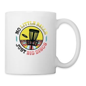 No small balls, just big discs - Funny - Mug - white - Right