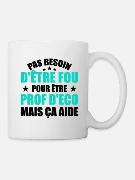 Prof Eco Economie Humour Métier Fou - Mug blanc - blanc