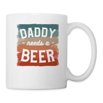 Daddy Needs A Beer Brewing Brew Brewer - Mug - white - Right