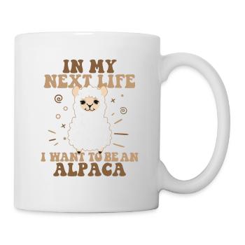 In My Next Life I Want To Be An Alpaca Huacaya - Mug - white - Right