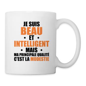 Je Suis Beau et Intelligent Mais ma Principale... - Mug blanc - blanc - Droite
