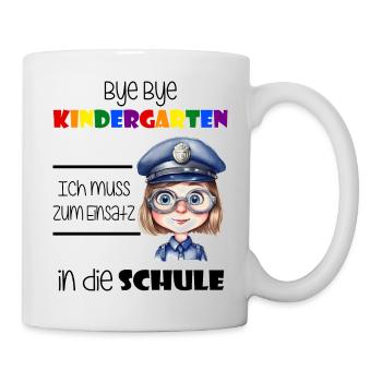Bye Bye Kindergarten - Einschulung Polizistin - Tasse - Weiß - Rechts