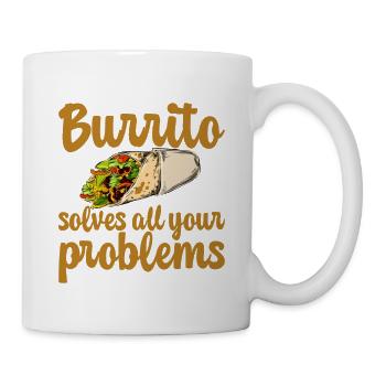 Burrito Solves All Your Problems 2 - Mug - white - Right