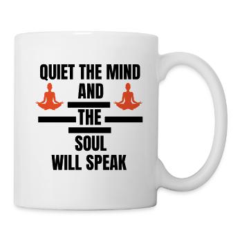 Quiet the Mind and the Soul will Speak Meditation - Mug - white - Right