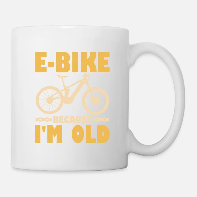 E-Bike parce que je suis vieux Pedelec électrique - Mug blanc - blanc