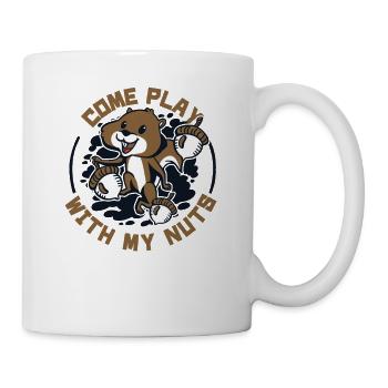 Come Play With My Nuts Grauhörnchen Squirrel - Tasse - Weiß - Rechts