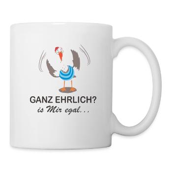 Ganz ehrlich? is mir egal... - Tasse - Weiß - Rechts