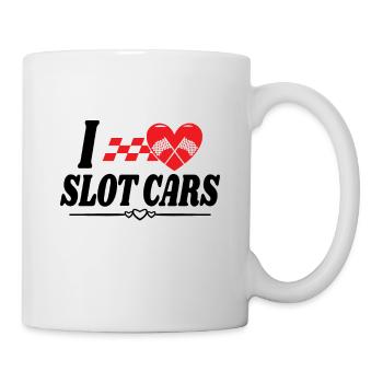 I Love Slot Cars Racing Lover Gift Idea - Tasse - Weiß - Rechts