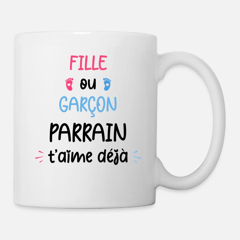 Fille ou garçon parrain t'aime déjà - Mug blanc - blanc