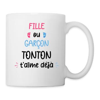 Fille ou garçon tonton t'aime déjà - Mug blanc - blanc - Droite