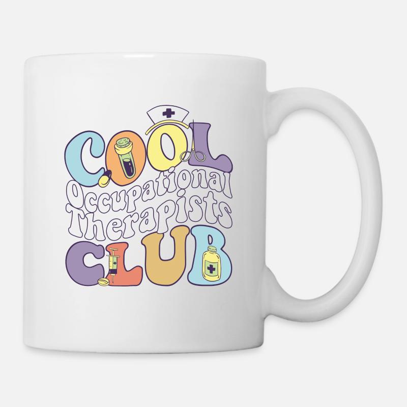 Cool Occupational Therapists Club OT Practitioner - Mug - white