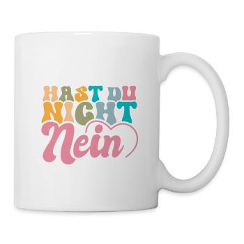 Warum hast du nicht Nein gesagt Jga - Tasse - Weiß - Rechts