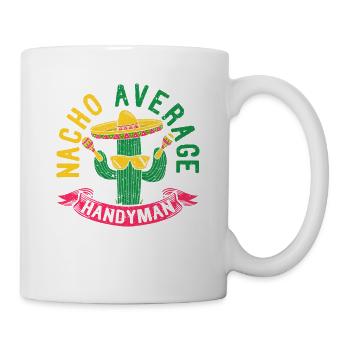 Nacho Average Handyman Funny DIY Fix It Mexican - Mug blanc - blanc - Droite