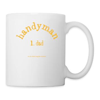 Handyman Definition Beschreibung Funny Dad - Tasse - Weiß - Rechts