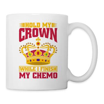 Hold My Crown While I Finish My Chemo 63 - Mug - white - Right