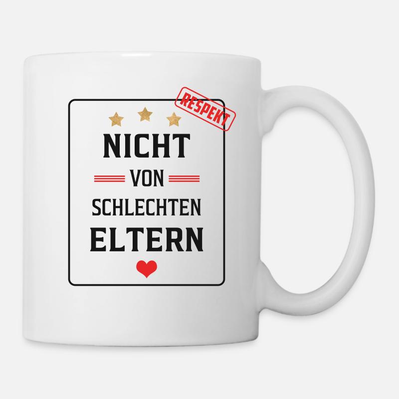 Nicht von schlechten Eltern - Tasse - Weiß