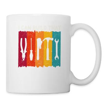 This is what I can build, craftsmen, woodwork - Mug - white - Right