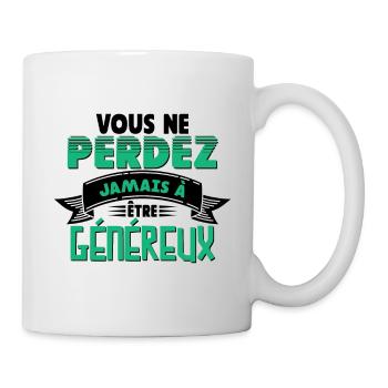 Vous ne perdez jamais - Mug blanc - blanc - Droite