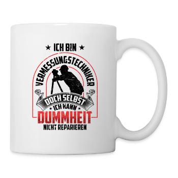 Vermessungstechniker nicht reparieren Vermesser - Tasse - Weiß - Rechts