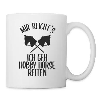 Hobby Horse Hobby Horsing Pferd Reiten Geschenk - Tasse - Weiß - Rechts