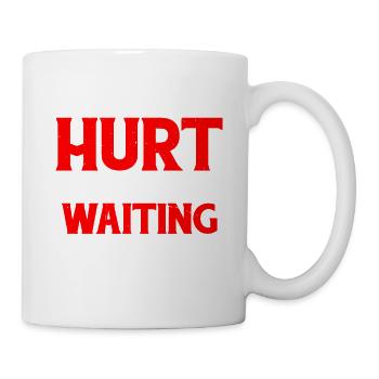 My Legs Hurt Just Waiting For You 18 - Mug - white - Right