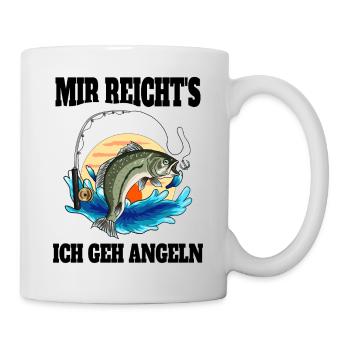 Lustige Angler Sprüche Mir reichts ich gehe Angeln - Tasse - Weiß - Rechts