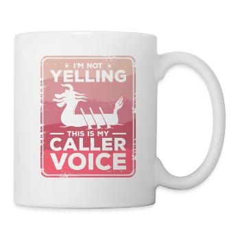 Ich schreie nicht, das ist meine Anruferstimme, Drache - Tasse - Weiß - Rechts