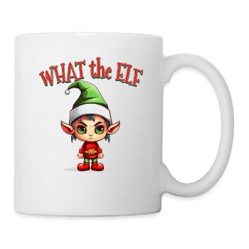 What the Elf - Cooler lustiger Elf für Weihnachten Holida - Tasse - Weiß - Rechts