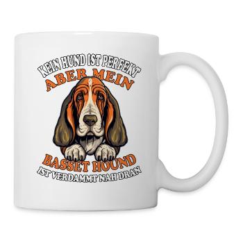Kein Hund ist perfekt aber mein Basset Hound - Tasse - Weiß - Rechts