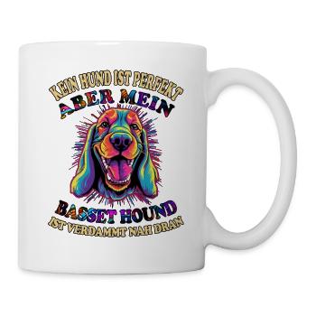 Kein Hund ist perfekt aber mein Basset Hound - Tasse - Weiß - Rechts