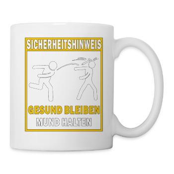 SICHERHEITSHINWEIS GESUND BLEIBEN MUND HALTEN - Tasse - Weiß - Rechts