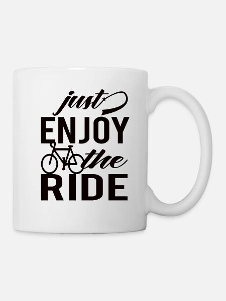 Just Enjoy The Ride Rennrad - Tasse - Weiß