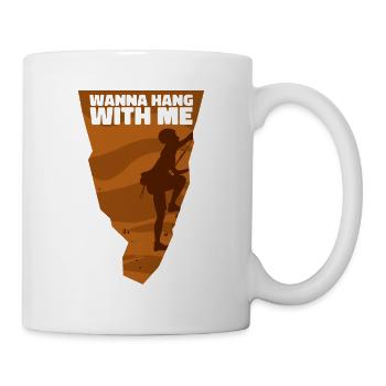 Wanna Hang With Me Speedklettern Alpinklettern - Tasse - Weiß - Rechts