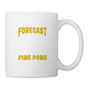 Die heutige Vorhersage 100% Chance auf Ping Pong - Tasse - Weiß - Rechts