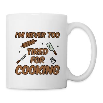 Je ne suis jamais trop fatigué pour cuisiner 4 - Mug blanc - blanc - Droite