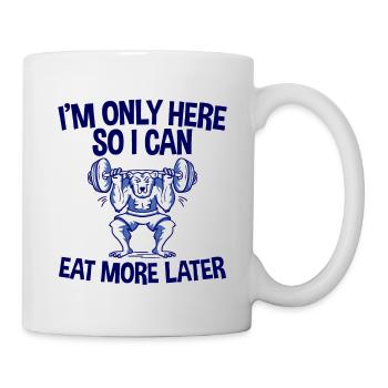 Je ne suis là que pour pouvoir manger plus tard 2 - Mug blanc - blanc - Droite