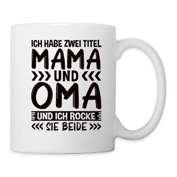 Mama und Oma - Tasse - Weiß - Rechts