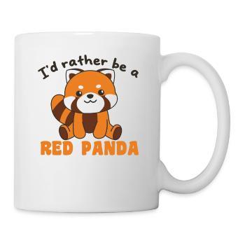 I'd rather be a Red Panda Cute Red Panda - Mug - white - Right