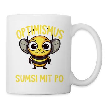Optimismus heißt umgekehrt Sumsi Mit Po - Tasse - Weiß - Rechts
