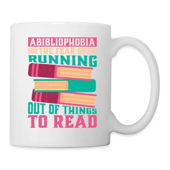 Abibliophobia, Running Out Of Things To Read 2 - Mug - white - Right