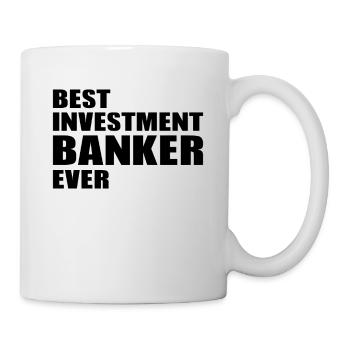Best Investment Banker Ever - Stock Market Investo - Tasse - Weiß - Rechts