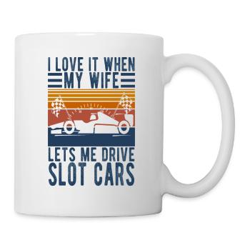 I Love It Drive Slot Cars Slotcar Racer Gift Idea - Mug blanc - blanc - Droite