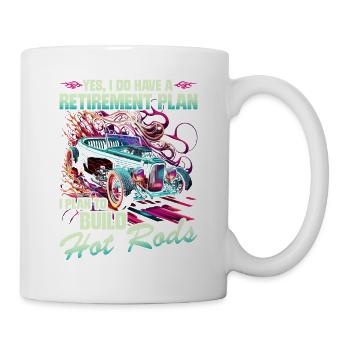 Hot Rod Grandpa Retirement Plan, Retro Muscle Car - Tasse - Weiß - Rechts