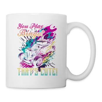 Hot Rod Grandpa You Play Bingo, Retro Muscle Car - Tasse - Weiß - Rechts