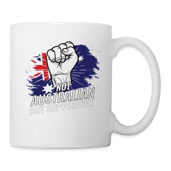 Not Australian But Supportive Australia Flag - Tasse - Weiß - Rechts